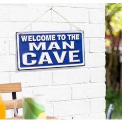 La Hacienda - 'Welcome To The Man Cave' Wall Sign